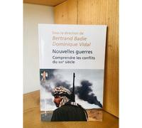 Nouvelles Guerres - Comprendre Les Conflits Du Xxie Siècle - Bertrand Badie