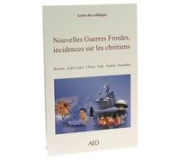 Nouvelles Guerres Froides, Incidences Sur Les Chrétiens