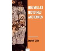 Nouvelles histoires anciennes