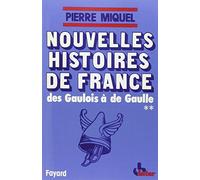 Nouvelles histoires de France, Tome 2 Des Gaulois à de Gaulle