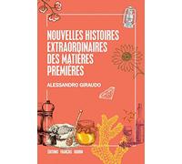 Nouvelles histoires extraordinaires des matières premières