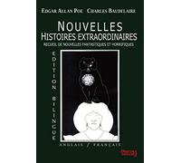 Nouvelles Histoires Extraordinaires - Edition bilingue: Anglais/Français