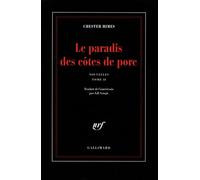 Nouvelles, II : Le paradis des côtes de porc