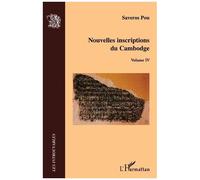 Nouvelles Inscriptions Du Cambodge - Volume Iv