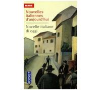 Nouvelles Italiennes D'aujourd'hui - Novelle Italiane Di Oggi