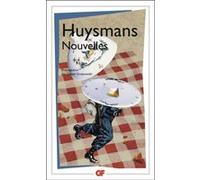 Nouvelles Joris-Karl Huysmans (Auteur), Daniel Grojnowsky (Edité par)