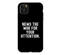 Nouvelles la Guerre pour Votre Attention Witty Observational Coque pour iPhone 11 Pro Max