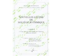 Bourdeaux MARIE-jeanne - Nouvelles Lecons De Solfege Rythmique Vol.4