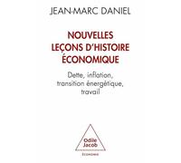 Nouvelles leçons d'histoire économique: Dette, inflation, transition énergétique, travail