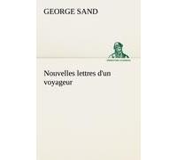 Nouvelles Lettres D'un Voyageur