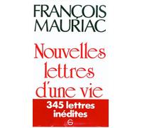 Nouvelles lettres d'une vie, 1906-1970