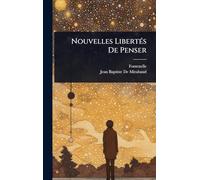 Nouvelles LibertÃ(c)s De Penser