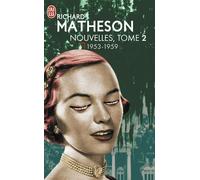 Nouvelles L'intégrale - 1953-1959 - Richard Matheson - J'ai Lu - Poche - Nouvelles