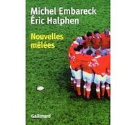 Nouvelles mêlées Eric Halphen (Auteur), Michel Embareck (Auteur)