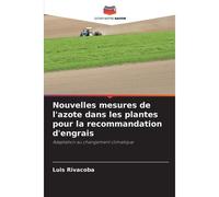 Nouvelles Mesures De L'azote Dans Les Plantes Pour La Recommandation D'engrais