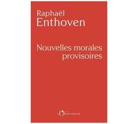 (Nouvelles) Morales Provisoires