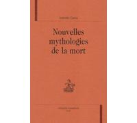 Nouvelles Mythologies De La Mort