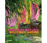 Nouvelles natures. Nouveaux jardins. L'exemple languedocien