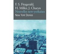 Nouvelles new-yorkaises/New York Stories