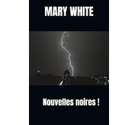 Nouvelles noires !