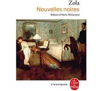 Nouvelles noires Émile Zola (Auteur)