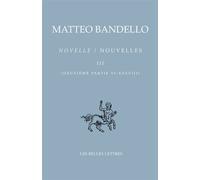 Nouvelles / Novelle. Tome III, Deuxième partie VI-XXXVIII