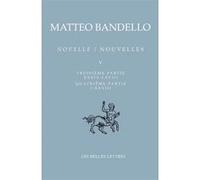 Nouvelles / Novelle. Tome V Adelin Charles Fiorato (Coordination éditoriale), Adelin Charles Fiorato (Traduction), Alain Godard (Coordination éditoriale), Alain Godard (Traduction), Delmo Maestri (Edi