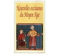 Nouvelles occitanes du Moyen Âge Jean-Charles Huchet (Traduction), Collectifs Flammarion (Auteur)