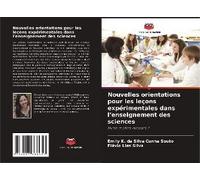 Nouvelles Orientations Pour Les Leçons Expérimentales Dans L'enseignement Des Sciences