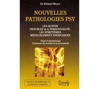Nouvelles pathologies psy - Les quinze troubles de la personnalité