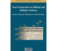 Nouvelles perspectives en hébreu biblique et rabbinique