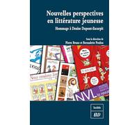 Nouvelles perspectives en littérature jeunesse: Hommage à Denise Dupont-Escarpit