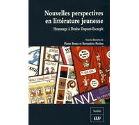 Nouvelles perspectives en littérature jeunesse: HOMMAGE À DENISE DUPONT-ESCARPIT
