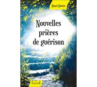 Nouvelles prières de guérison