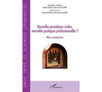 Nouvelles procédures civiles, nouvelles pratiques professionnelles ? Bilan et perspectives - Natalie Fricero - L'harmattan - broché - Etude