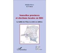 Nouvelles provinces et élections locales en RDC (fascicule broché) Adolphe Muzito (Auteur)