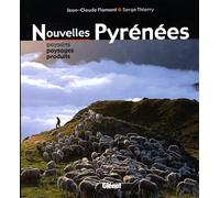 Nouvelles Pyrénées : Paysans, paysages et produits