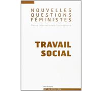 Nouvelles questions féministes, vol. 32(2)/2013 : Travail social