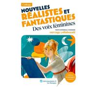 Nouvelles réalistes et fantastiques : des voix féminines