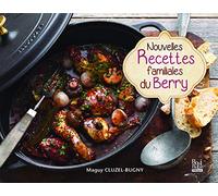 Nouvelles recettes familiales du Berry