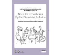 Nouvelles recherches en Égalité, Diversité et Inclusion: Tendances contemporaines et sujets émergents