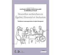 Nouvelles recherches en Égalité, Diversité et Inclusion: Tendances contemporaines et sujets émergents