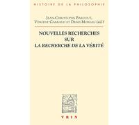 Nouvelles recherches sur la Recherche de la vérité