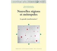 Nouvelles Régions Et Métropoles - La Grande Transformation ?