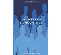 Nouvelles Rencontres: Recueil de nouvelles