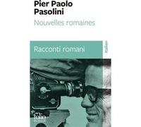 Nouvelles romaines/Racconti romani Pier Paolo Pasolini (Auteur), René De Ceccatty (Traduction)