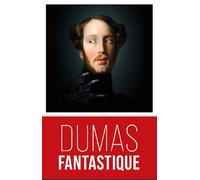 Nouvelles surnaturelles d'Alexandre Dumas - Alexandre Dumas Père - Fantask Eds - broché - Nouvelles