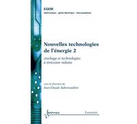 Nouvelles technologies de l'énergie 2 : stockage et technologies à émission réduite - Jean-Claude Sabonnadière - Hermes Science Publications - broché - Livre