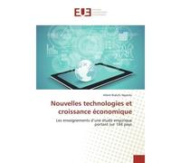 Nouvelles technologies et croissance economique Les enseignements d'une étude empirique portant sur 194 pays - Ngandu - Universitaires Europeennes - broché - Essai