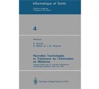 Nouvelles Technologies et Traitement de lInformation en Medecine - H. Ducrot - Springer Nature B.V. - Livre en Anglais - Paperback H. DucrotH. Ducrot (Auteur)